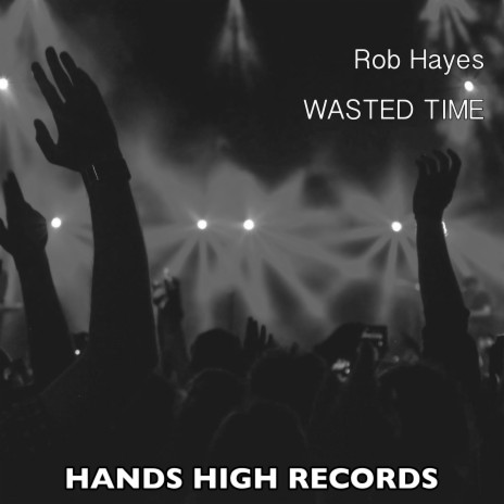 Wasted Time | Boomplay Music