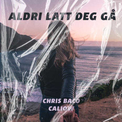 Aldri Latt Deg Gå ft. Caliow | Boomplay Music