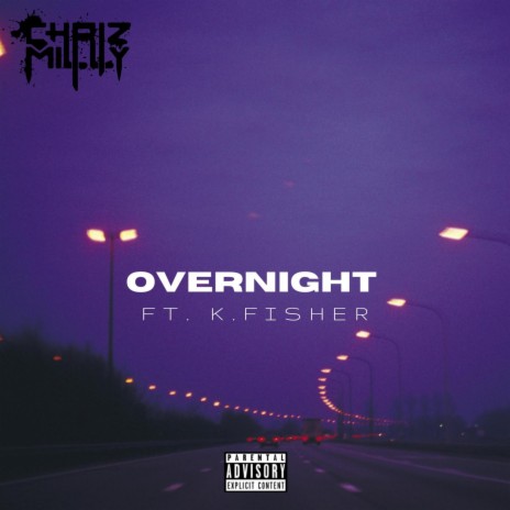 Overnight (feat. K-Fisher) | Boomplay Music