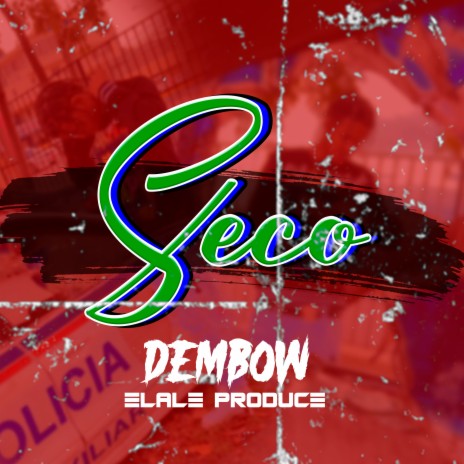 Dembow Seco | Boomplay Music