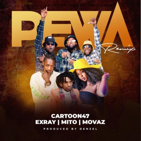 PEWA RIMIX ft. EXRAY, MOVAZ & MITO | Boomplay Music