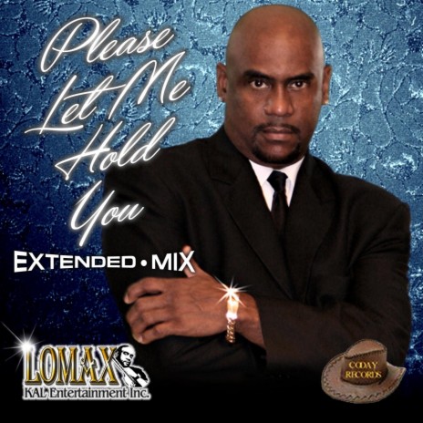 Please Let Me Hold You (Extended Mix) | Boomplay Music