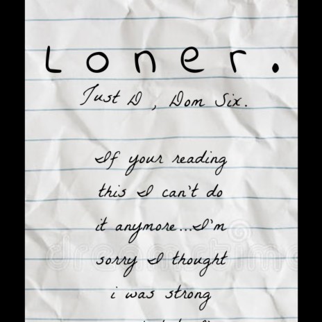 Loner ft. Dom Six | Boomplay Music