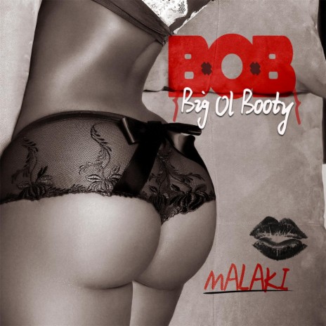 B.O.B. (Big Ol Booty) | Boomplay Music