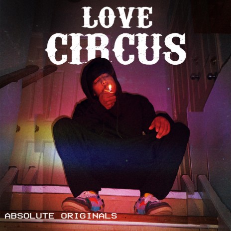 Love Circus | Boomplay Music