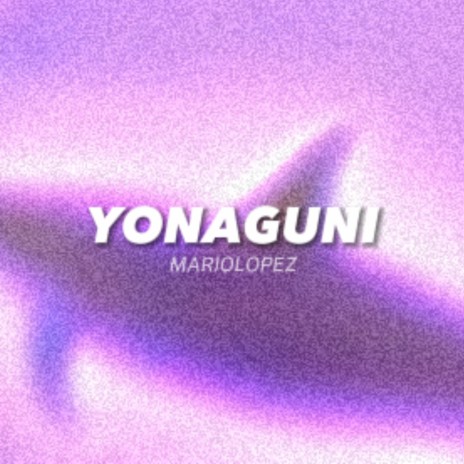 YONAGUNI ft. LIL NOIZE