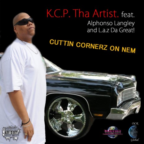 Cornerz On Nem (Radio Edit) ft. Alphonso Langley & L.A.Z Da Great! | Boomplay Music