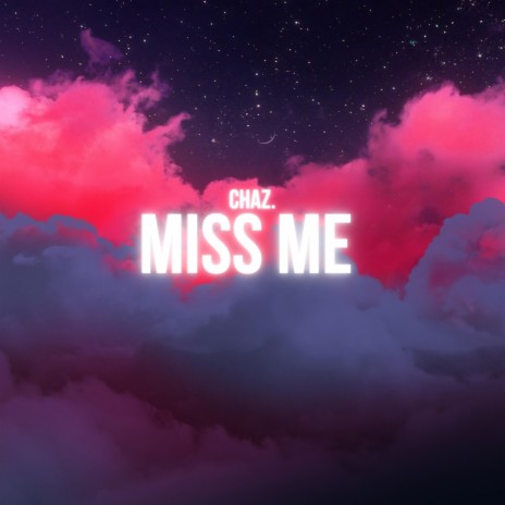 miss me | Boomplay Music