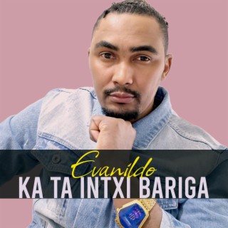 Ka Ta Intxi Bariga