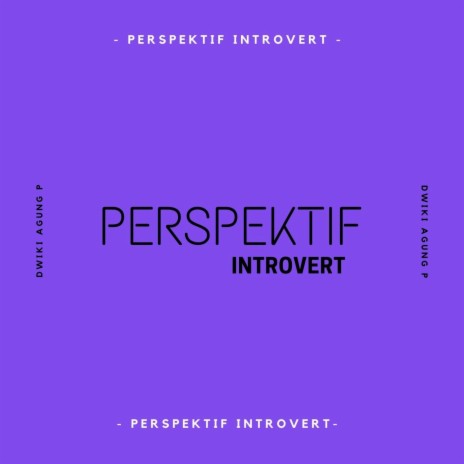 Perspektif Introvert | Boomplay Music