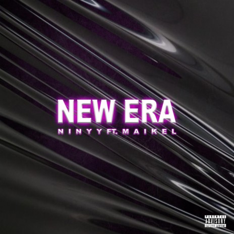 New Era (feat. Maikel) | Boomplay Music