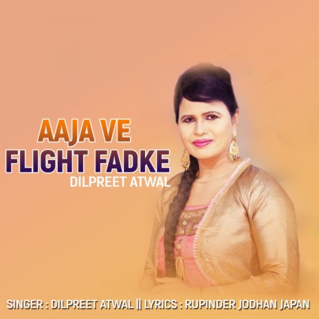 Aaja Ve Flight Fadke | Boomplay Music