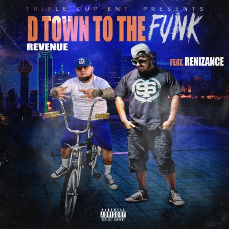 D Town To The Funk ft. Renizance | Boomplay Music