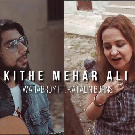 Kithey Mehar Ali ft. Katalin burns