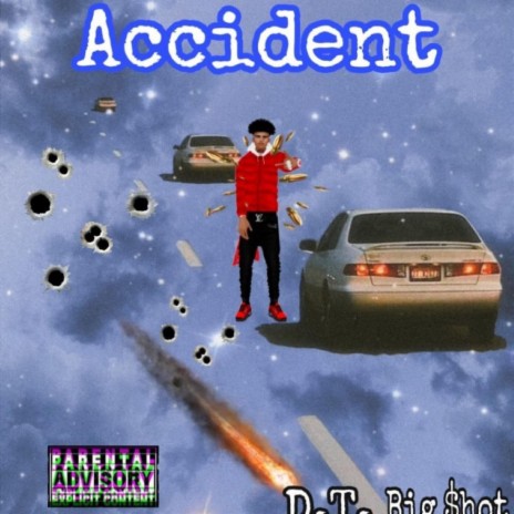 Accident (feat. Bigshot)