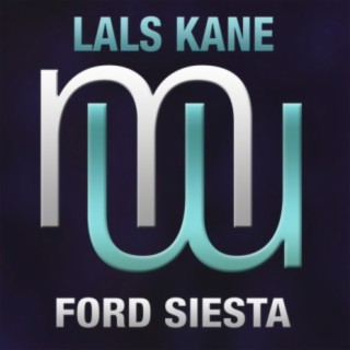 Ford Siesta (Radio edit)