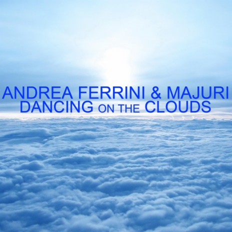 Dancing on the Clouds (Dub Mix) ft. Majuri | Boomplay Music