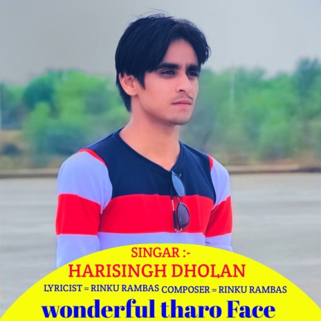 Wonderful tharo face (Rajasthani) | Boomplay Music