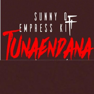 Tunaendana (feat. Empress ki) lyrics | Boomplay Music
