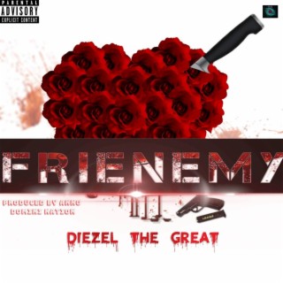 Frienemy (Produced by Anno Domini Nation)