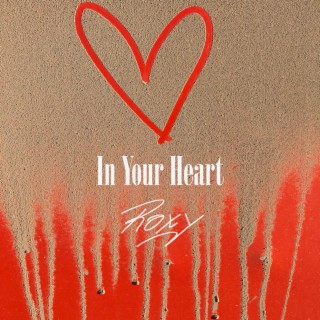 In Your Heart lyrics | Boomplay Music