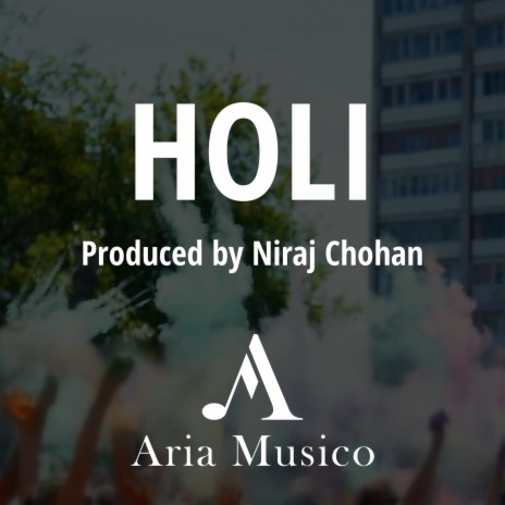 Holi | Boomplay Music