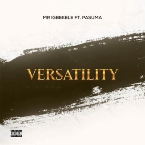 Versatility ft. Pasuma | Boomplay Music