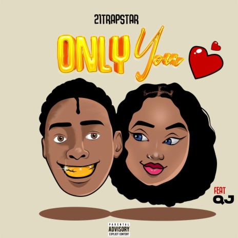 ONLY YOU ft. QJ | Boomplay Music