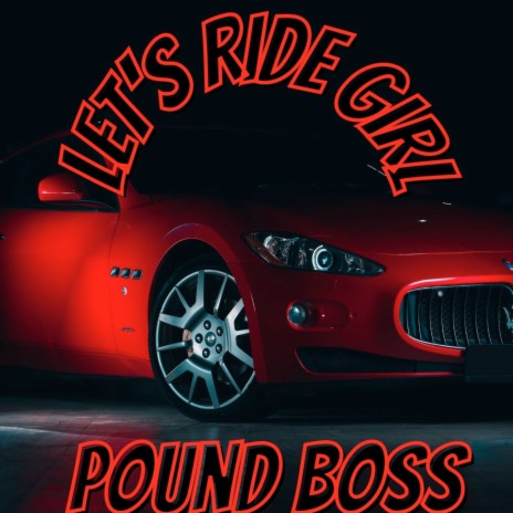 Let's Ride Girl | Boomplay Music