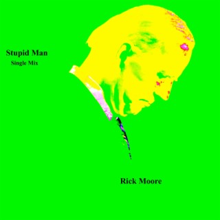Stupid Man (Single mix)