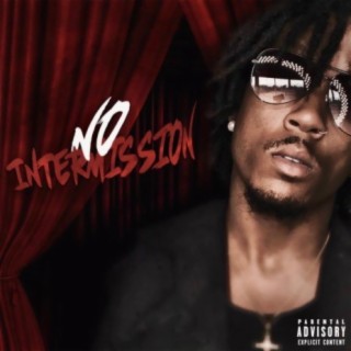 No Intermission