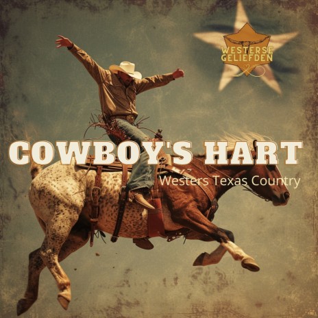 Cowboy's Hart (Westers Texas Country) | Boomplay Music