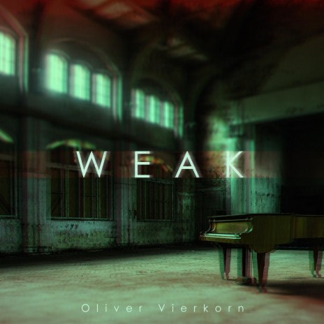 Weak | Boomplay Music