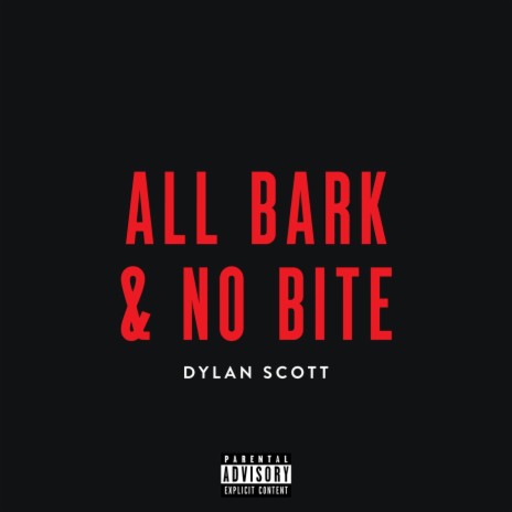 All Bark & No Bite | Boomplay Music