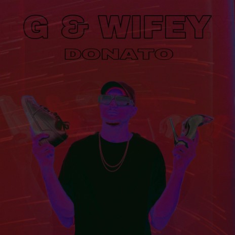 G & Wifey | Boomplay Music