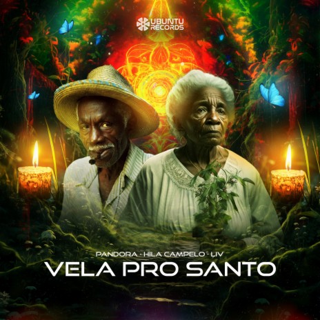 Vela Pro Santo ft. Hila Campelo & LIV | Boomplay Music