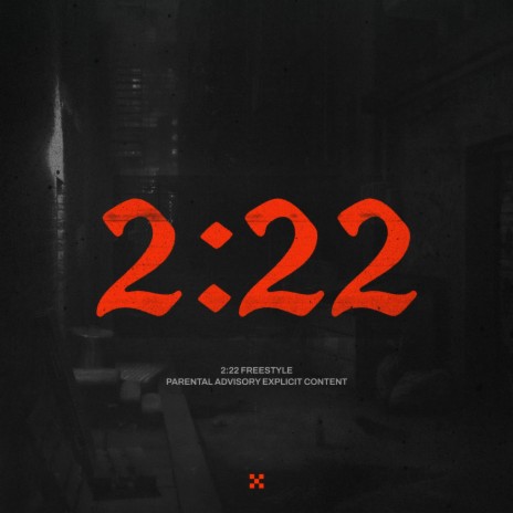 2:22 Freestyle | Boomplay Music