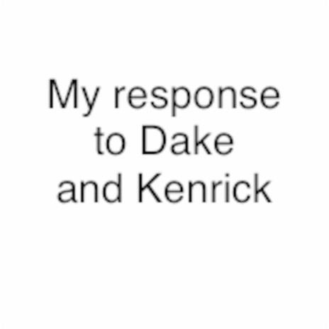 My response to Dake and Kenrick