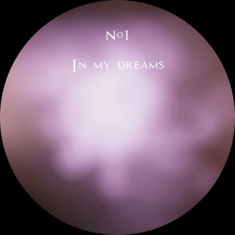 In My Dreams | Boomplay Music