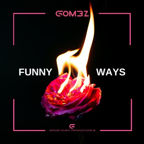 Funny Ways | Boomplay Music