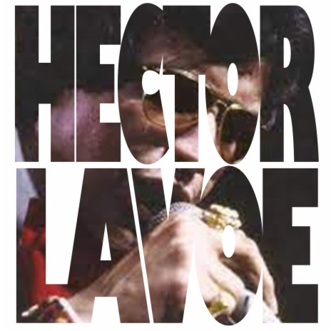 Hector Lavoe | Boomplay Music