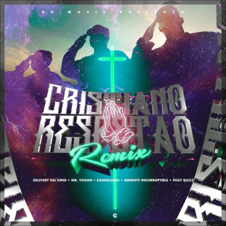 Cristiano Respetao (Remix) ft. MR. Yeison, Simiente Incorruptible, Holy Blezz & Candelario | Boomplay Music