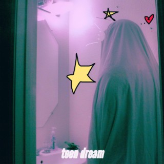 Teen Dream lyrics | Boomplay Music