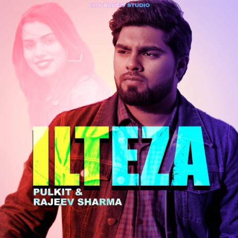 Ilteza ft. Rajeev Sharma | Boomplay Music