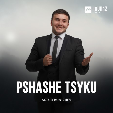 Pshashe Tsyku | Boomplay Music