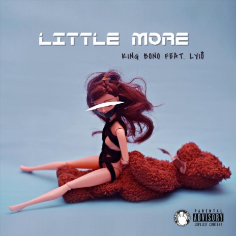 Little More (feat. Lyio) | Boomplay Music