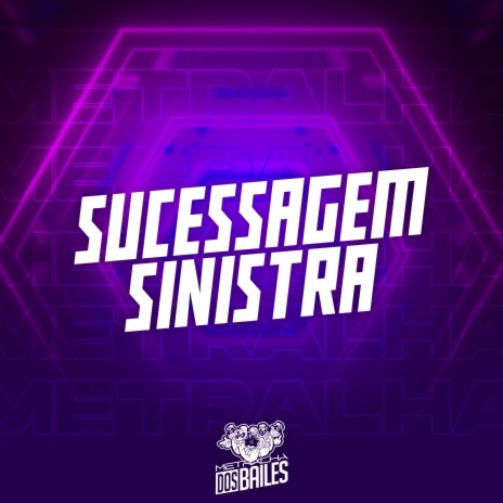 Sucessagem Sinistra ft. DJ Moraez | Boomplay Music