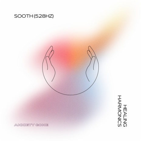 Sooth (528Hz)
