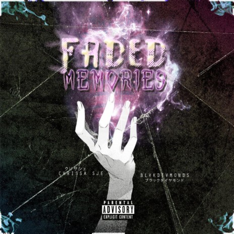 Faded Memories (feat. Chrissa SJE) | Boomplay Music