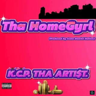 Tha HomeGyrl (Produced by Anno Domini Nation)
